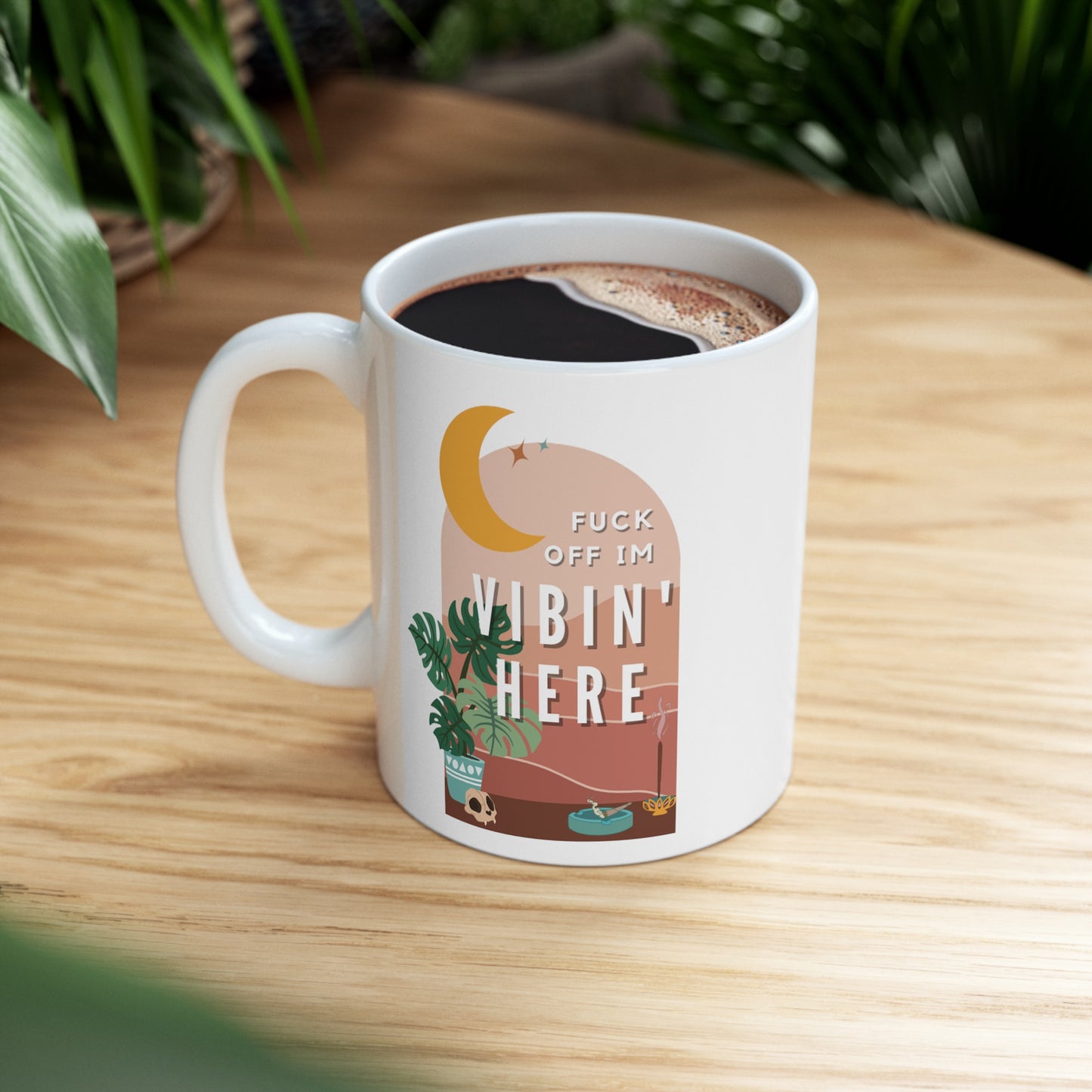 Fuck off I'm Vibin Mug