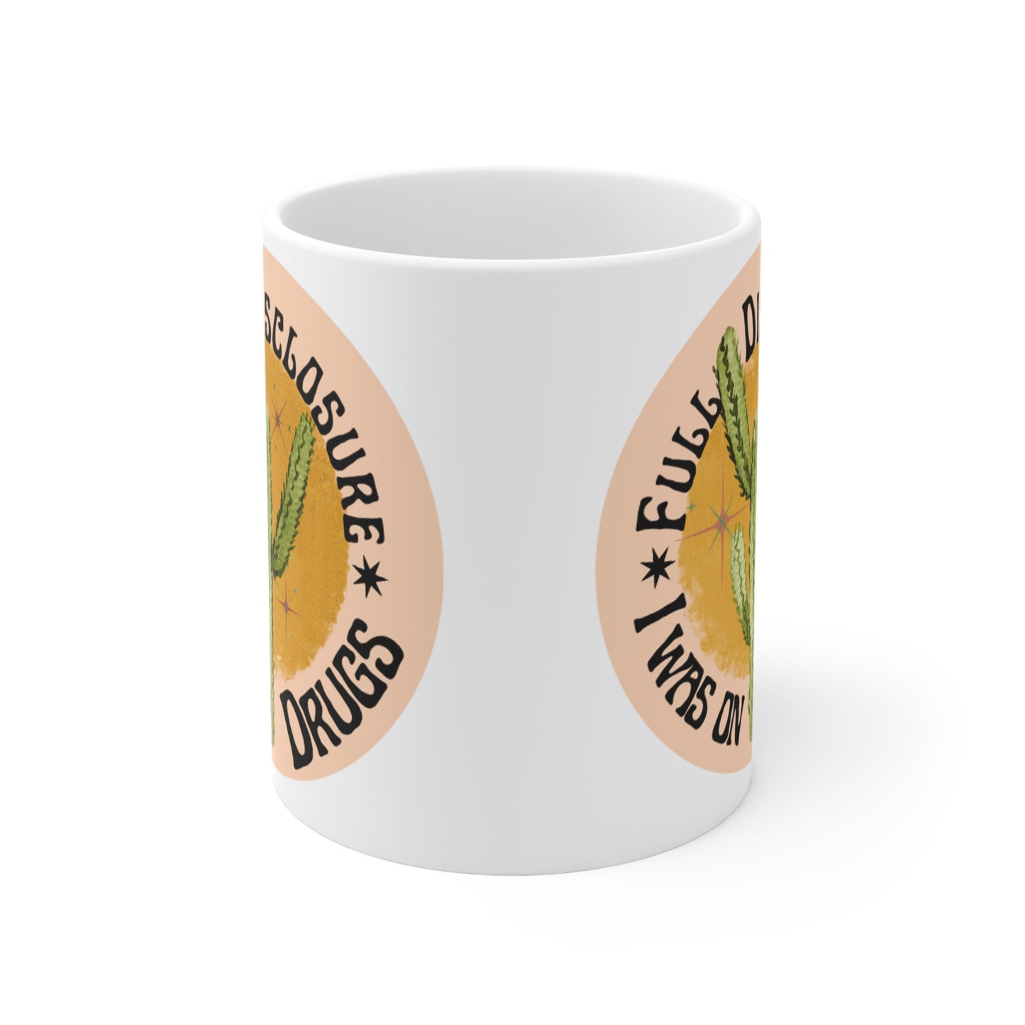 Boho Cactus I Was on Drugs Mug