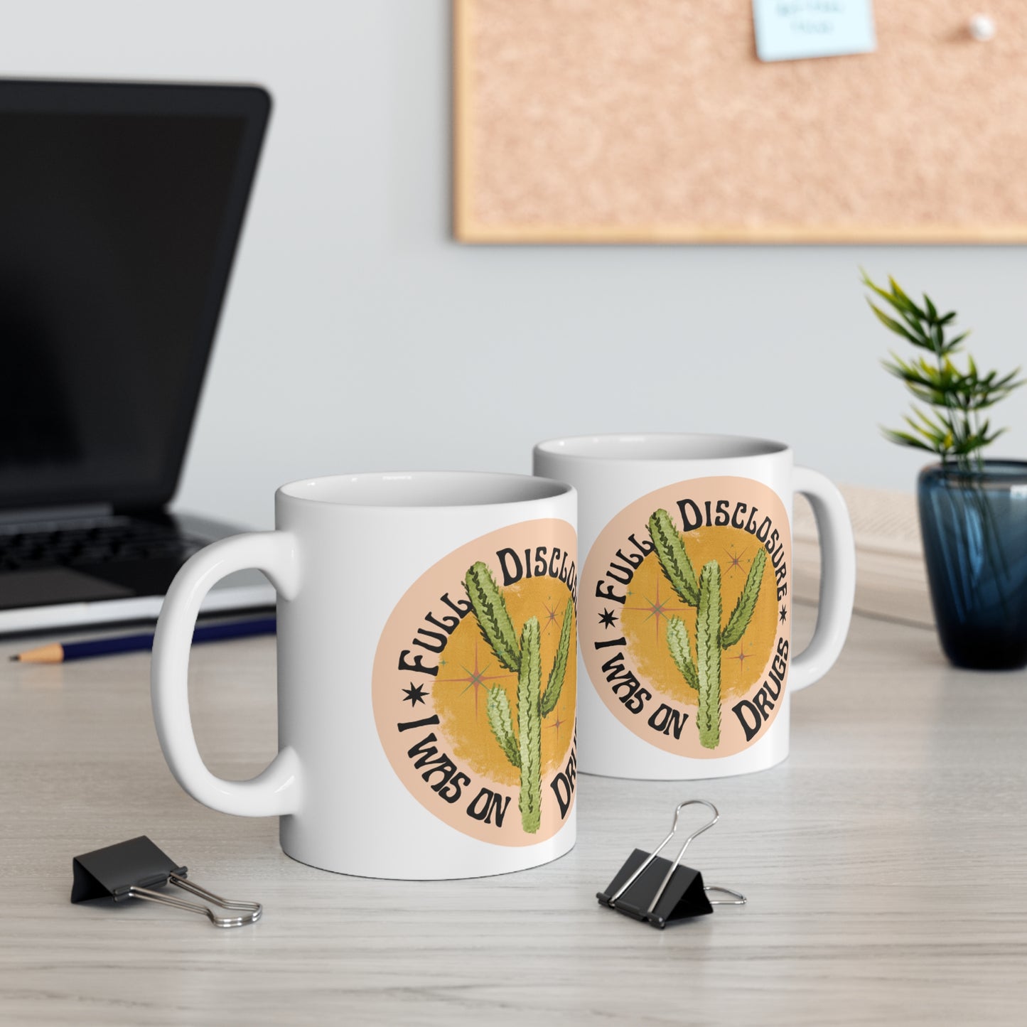 Boho Cactus I Was on Drugs Mug