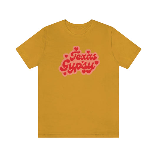 Texas Gypsy Love in T-shirt